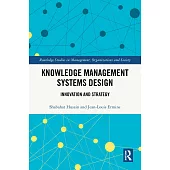 Knowledge Management Systems Design: Innovation and Strategy