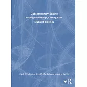Contemporary Selling: Building Relationships, Creating Value