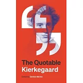 The Quotable Kierkegaard