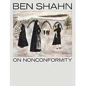 Ben Shahn, on Nonconformity