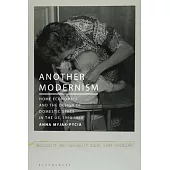 Another Modernism: Home Economics and the Design of Domestic Space in the Us, 1900-1960