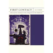First Contact: Speculative Visions of the Conquest of the Americas
