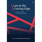 Law at the Cutting Edge: Essays in Honour of Sarah Worthington