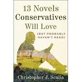 13 Novels Conservatives Will Love (But Probably Haven’t Read)
