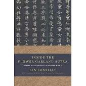 Inside the Flower Garland Sutra: Huayan Buddhism and the Modern World