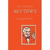 The Chef from Rector’s