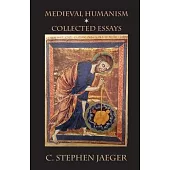 Medieval Humanism: Collected Essays