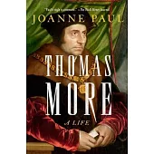 Thomas More: A Life