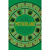 Motherland: 500,000 Years of African History, Cultures, and Identity