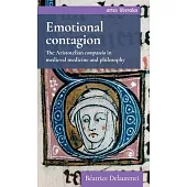 Emotional Contagion: The Aristotelian Compassio in Medieval Medicine and Philosophy