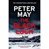 The Black Loch: An Explosive Return to the Hebrides and the Internationally Bestselling Lewis Trilogy