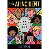 The AI Incident