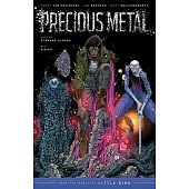 Precious Metal: From the World of Little Bird