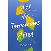 All the Tomorrows After