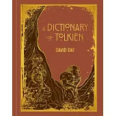 A Dictionary of Tolkien Deluxe Edition