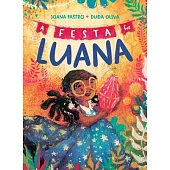 A Festa for Luana