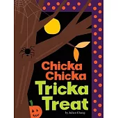 Chicka Chicka Tricka Treat