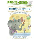 The Elephant’s Birthday: Ready-To-Read Level 2