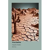 Food Deserts: Inequality in Nutrition