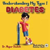 Understanding My Type 1 Diabetes