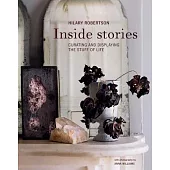 Inside Stories: Curating and Displaying the Stuff of Life