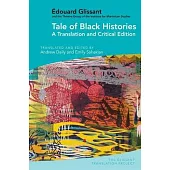 Tale of Black Histories: A Translation and Critical Edition