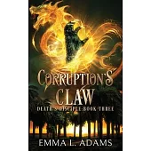 Corruption’s Claw