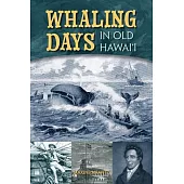 Whaling Days in Old Hawaii