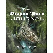 The Dragon Bone Journal: 2025 Issue