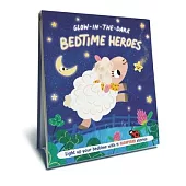 Bedtime Heroes - Farmyard - A Glow in the Dark Book