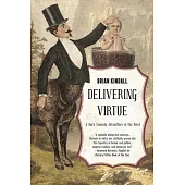 Delivering Virtue: A Dark Comedy Adventure of the West