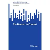 The Neuron in Context