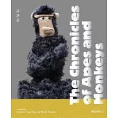 The Chronicles of Apes and Monkeys
