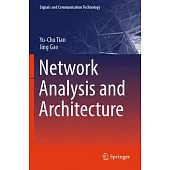 Network Analysis and Architecture