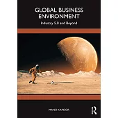 Global Business Environment: Industry 5.0 and Beyond
