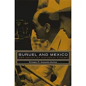 Bunuel and Mexico: The Crisis of National Cinema
