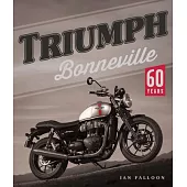 Triumph Bonneville: 60 Years