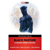 Black Panther: A Nation Under Our Feet [Marvel Premier Collection]