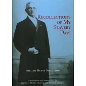 Recollections of My Slavery Days