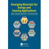 Emerging Materials for Energy and Sensing Applications