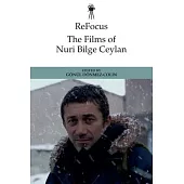 Refocus: The Films of Nuri Bilge Ceylan