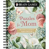 Brain Games - Puzzles for Mom: More Than 170 Puzzles to Brighten Mom’s Day
