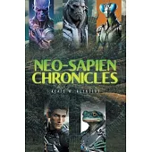 Neo-Sapien Chronicles