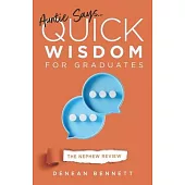Auntie Says: Quick Wisdom for Graduates - The Nephew Review