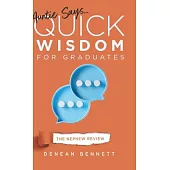 Auntie Says: Quick Wisdom for Graduates - The Nephew Review