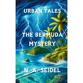 Urban Tales: The Bermuda Mystery