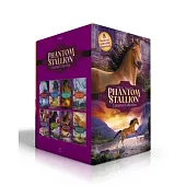 The Phantom Stallion Untamed Collection (Boxed Set): The Wild One; Mustang Moon; Dark Sunshine; The Renegade; Free Again; The Challenger; Desert Dance