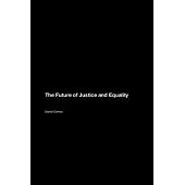 The Future of Justice and Equality