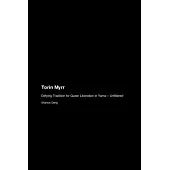 Torin Myrr: Defying Tradition for Queer Liberation in Yarna - Unfiltered