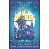 Time Mansion: YA paranormal fantasy novella